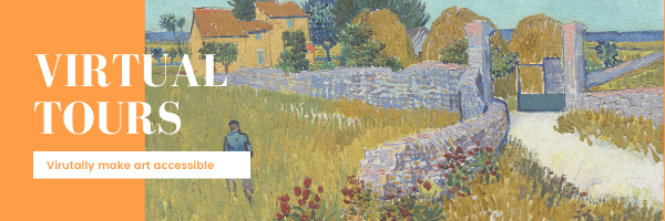 virtual-tours "Virtual Tour, Virtually making art accessible," text over image of a Van Gogh painting